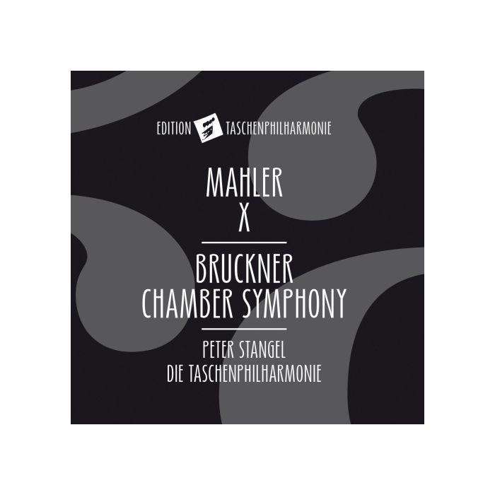 Bruckner & Mahler: Chamber Symphony