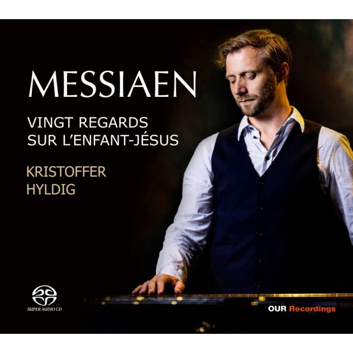 Messiaen: Vingt Regards sur l’enfant-Jésus