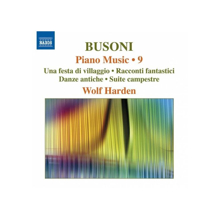 Busoni: Piano Music Vol. 9