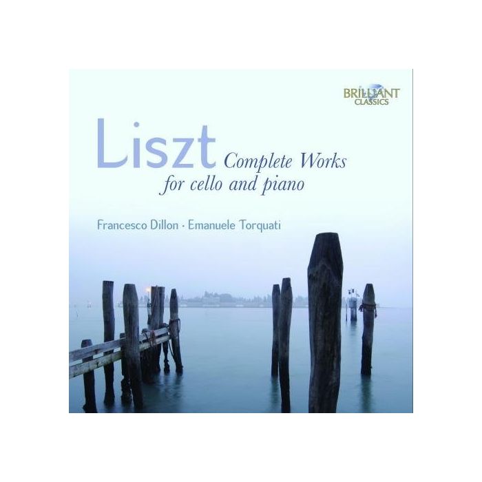 Liszt: Complete Works for Cello and Piano
