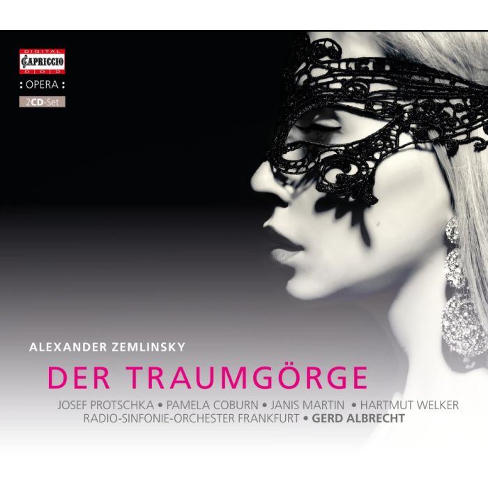 Zemlinsky: Der Traumgörge