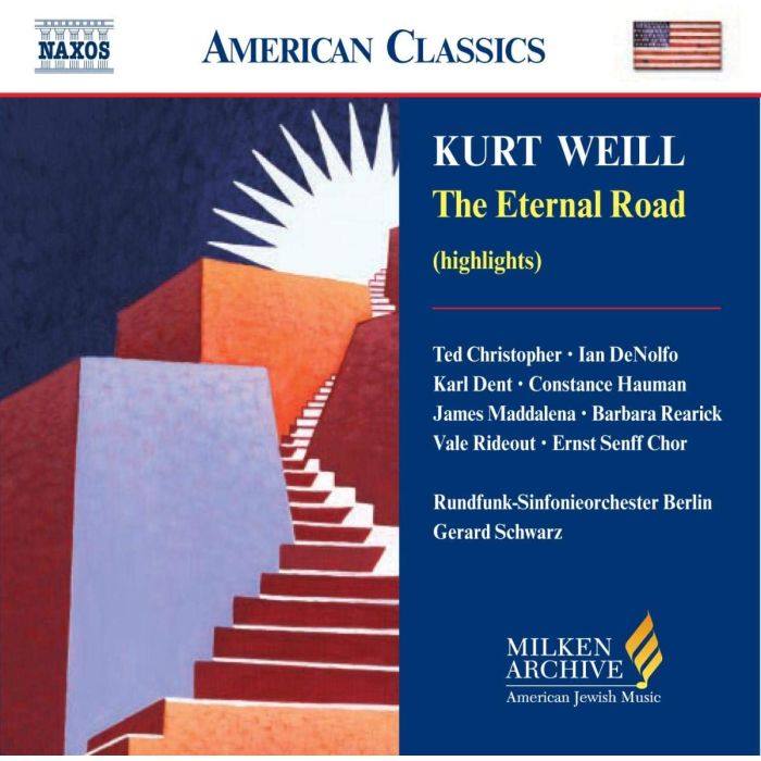 WEILL: The Eternal Road