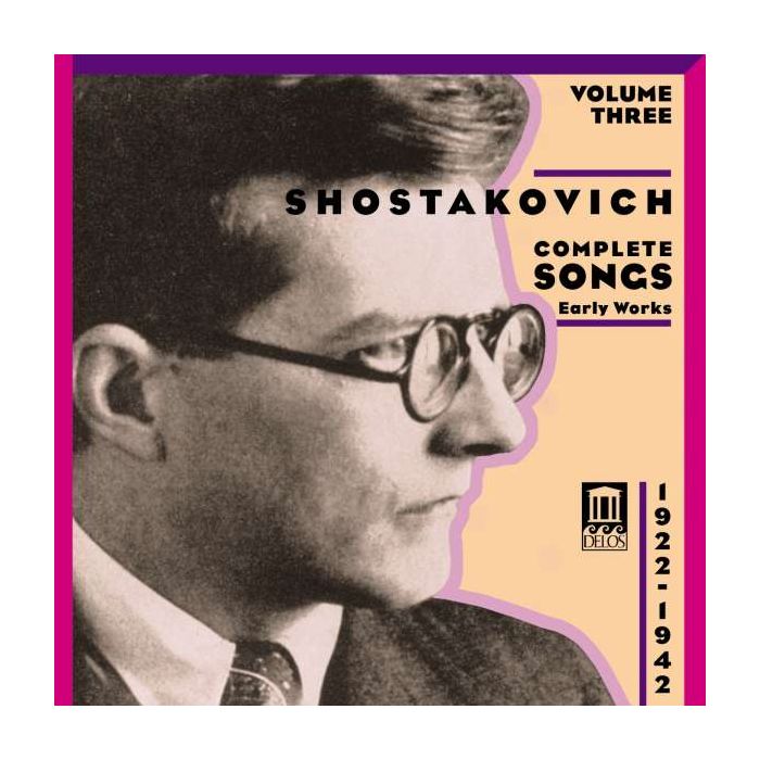 Shostakovich: Complete Songs, Vol 3