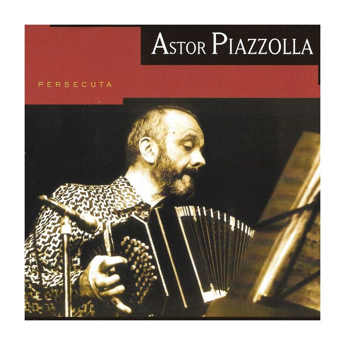 Piazzolla: Persecuta