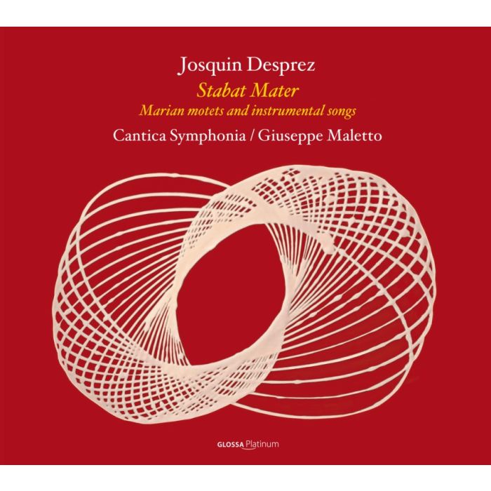 Desprez: Stabat Mater; Marian motets and instrumental songs