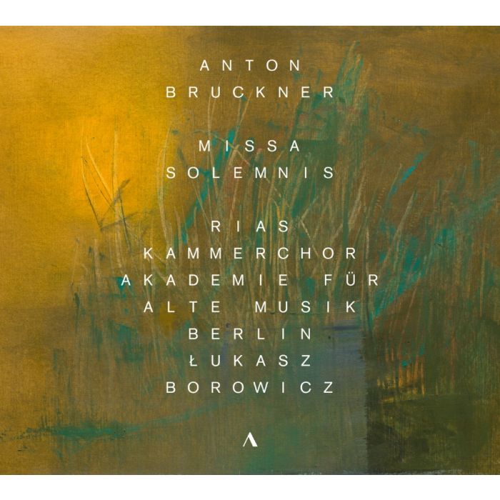 Bruckner: Missa Solemnis
