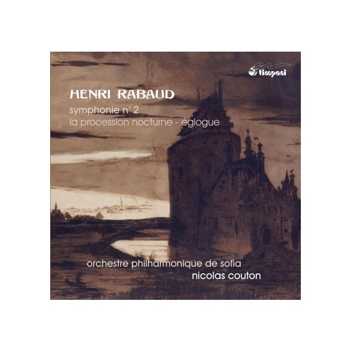 Rabaud: Symphonie No. 2, La Procession nocturne - Églogue