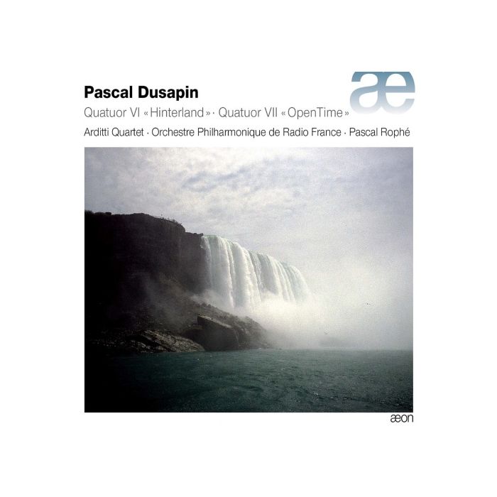 Dusapin: Quatuor VI «Hinterland» & Quatuor VII «OpenTime»