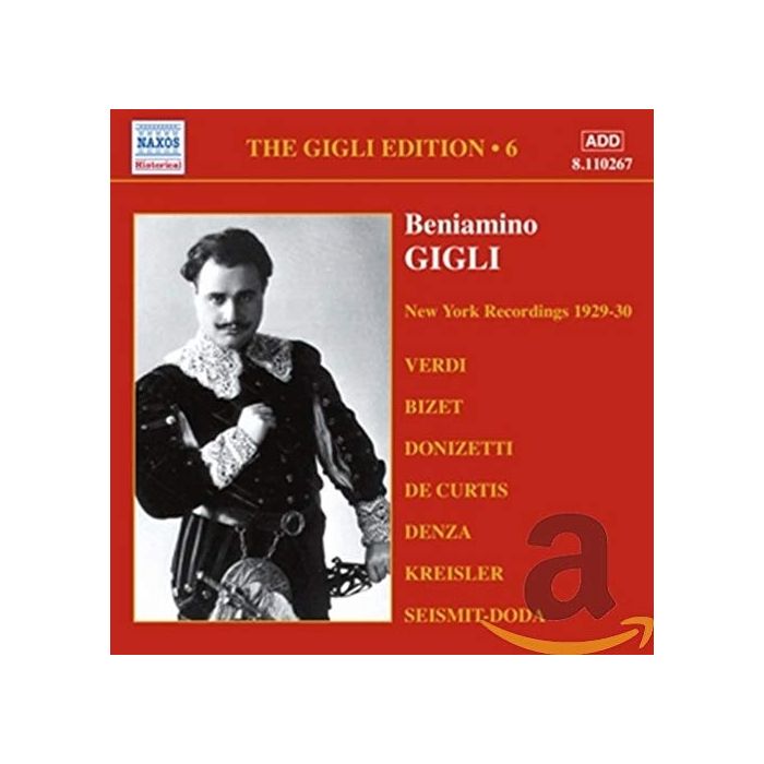 GIGLI, Beniamino: Gigli Edition, Vol. 6: New York Recordings (1928-1930)