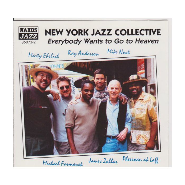 New York Jazz Collective: Everybody Wants To Go To Heaven