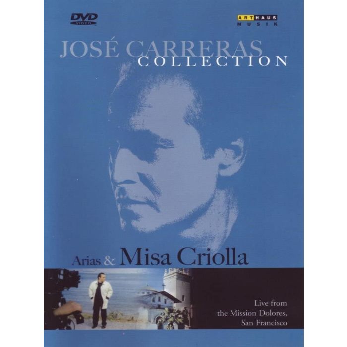 Jose Carreras Arias & Misa Criolla