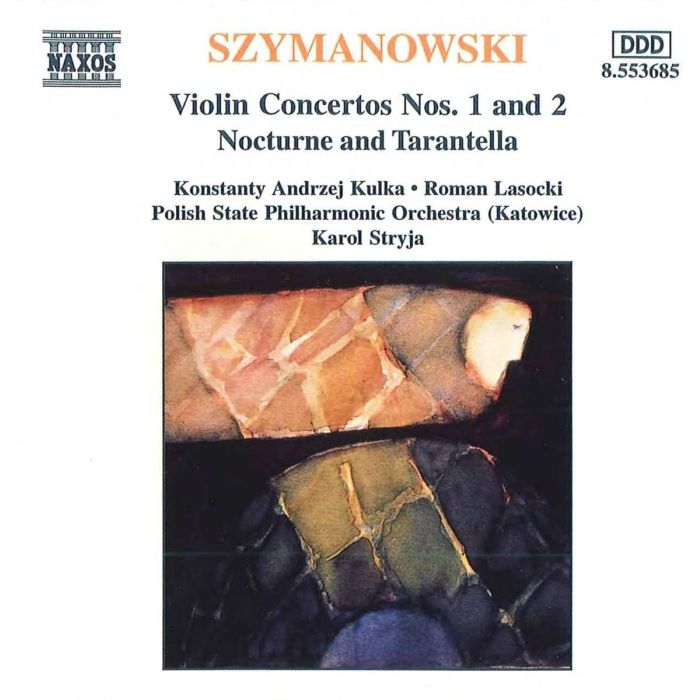 SZYMANOWSKI: Violin Concertos nos 1 & 2