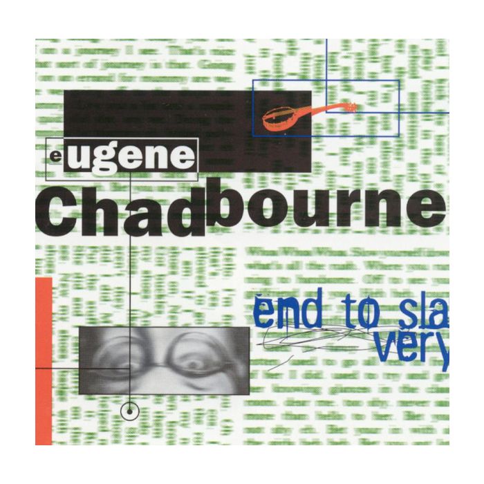 Eugene Chadbourne: End to Slavery