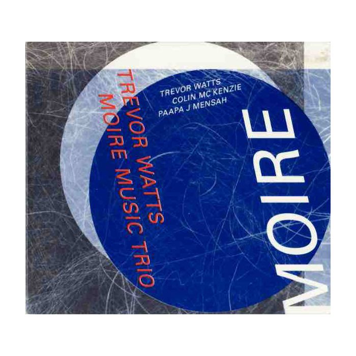 Trevor Watts: Moiré Music Trio