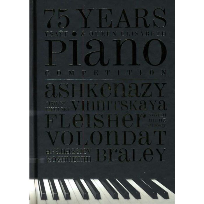 75 Years Ysaye & Queen Elisabeth Piano Competition
