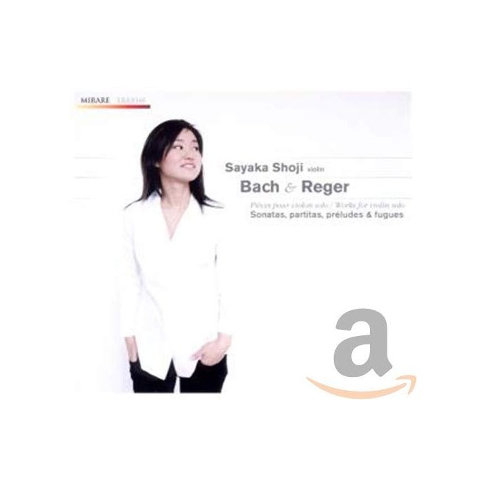 Bach / Reger: Sonates, partitas, preludes & fugues