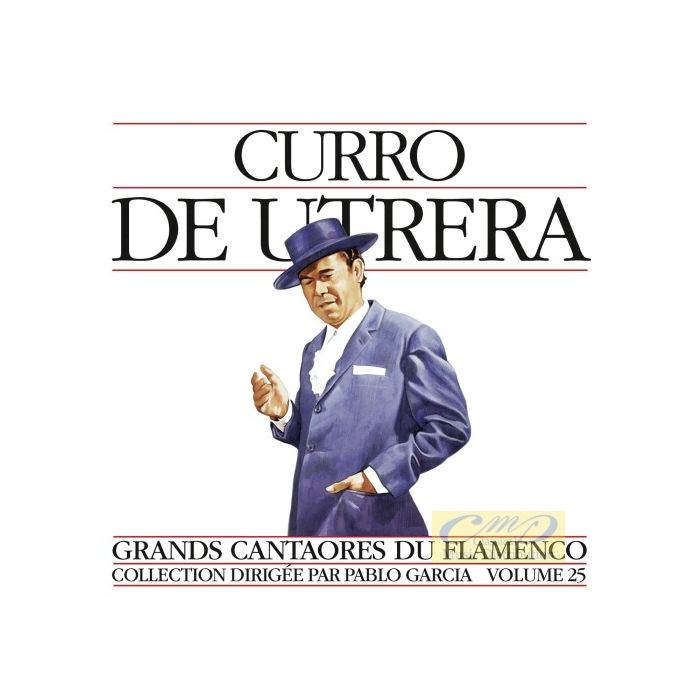 Grands Cantaores du Flamenco Vol. 25