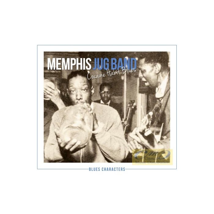 Blues Characters - The Memphis Jug Band: Cocaine Habit Blues