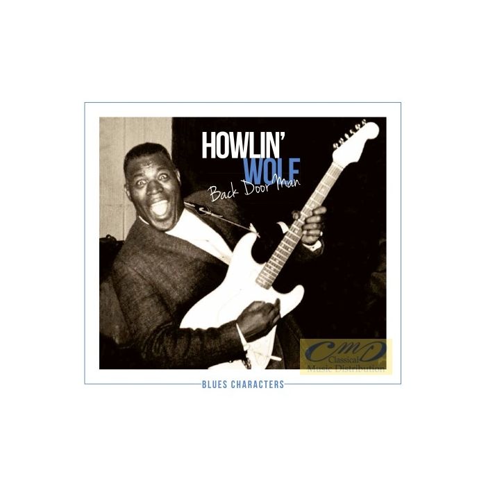 Blues Characters - Wolf Howlin': Back Door Man