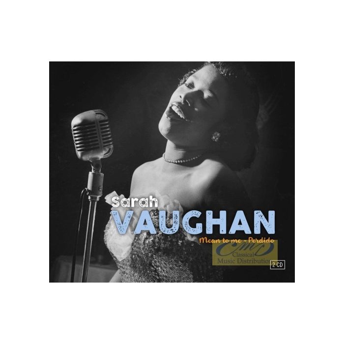 Vaughan, Sarah: Mean to me