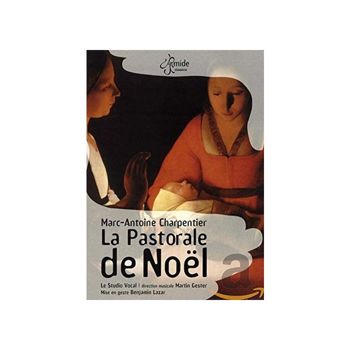Charpentier: Pastorale de Noel