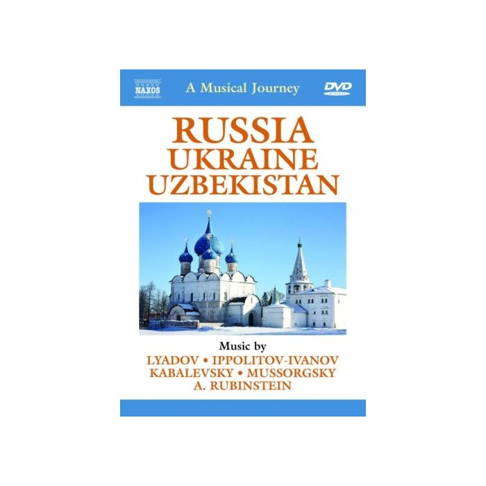 Musical Journey: Russia - Ukraine - Uzbekistan