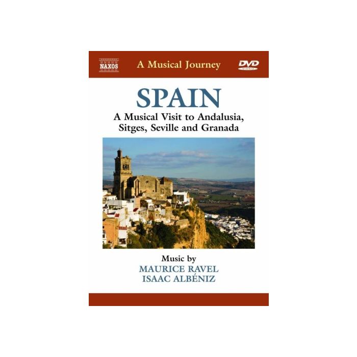 Musical Journey: Spain - Andalusia, Sitges, Seville, Granada