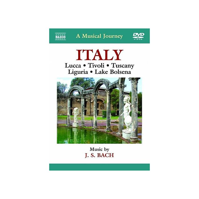Musical Journey - Italy: Lucca, Tivoli, Tuscany