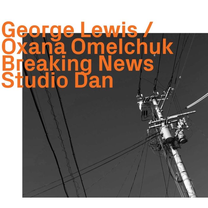 George Lewis / Oxana Omelchuk, Studio Dan – Breaking News