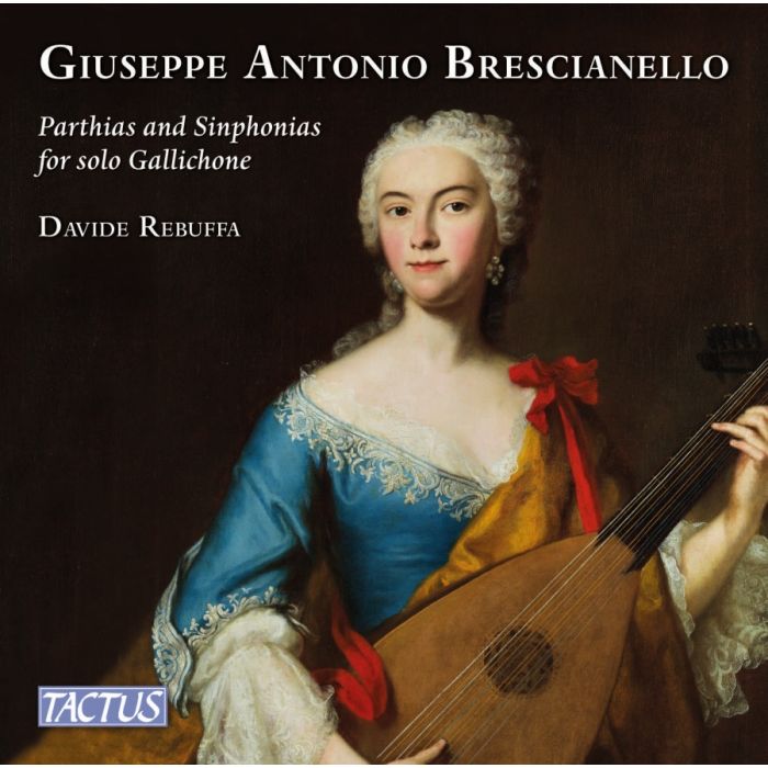Brescianello: Parthias and Sinphonias for solo Gallichone