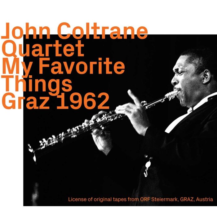 The John Coltrane Quartet – My Favorite Things - Graz 1962