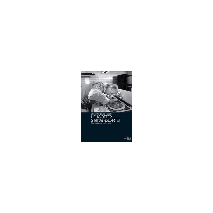 Stockhausen: Helicopter String Quartet