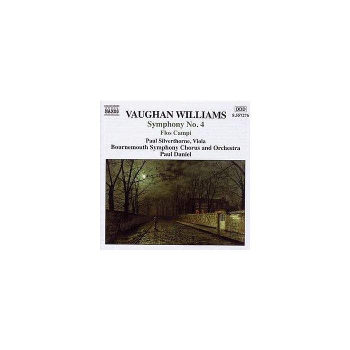 VAUGHAN WILLIAMS: Symphony No. 4; Norfolk Rhapsody No. 1; Flos Campi