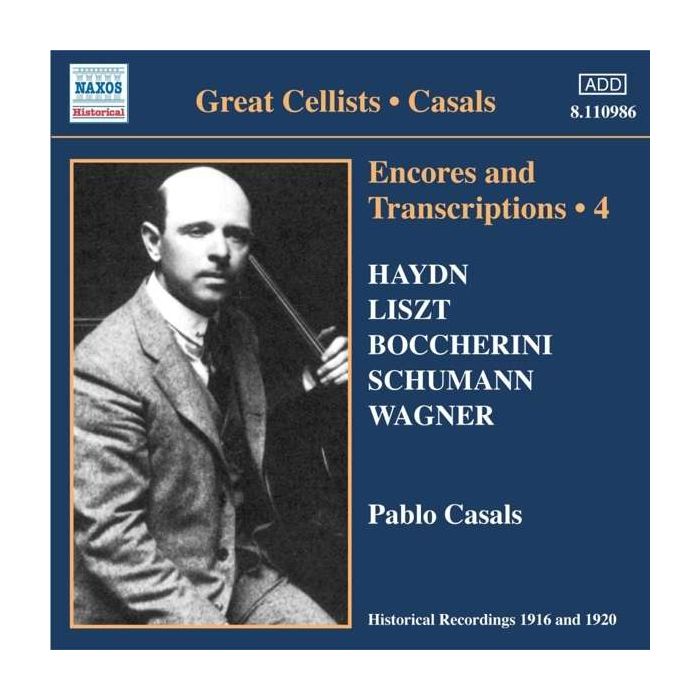 Pablo Casals: Encores and Transcriptions, Vol. 4