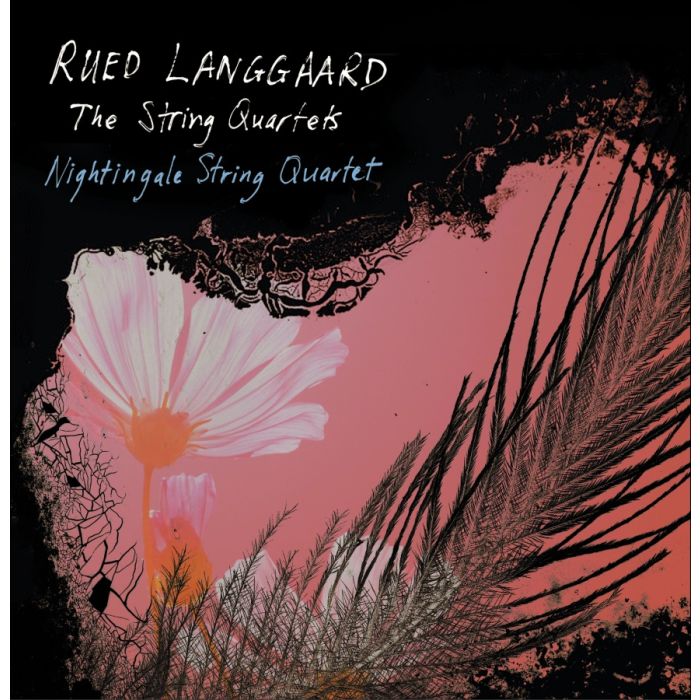 Langgaard: The String Quartets