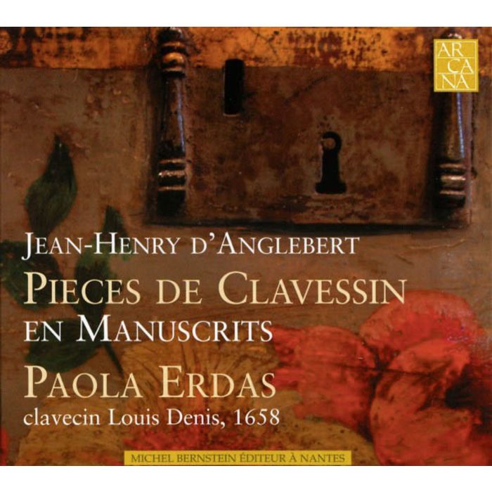 Anglebert: Pieces de Clavessin en Manuscrits