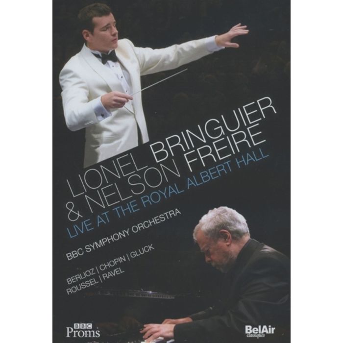 Lionel Bringuier & Nelson Freire Live Live at the Royal Albert Hall