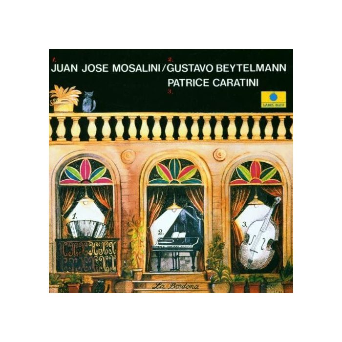 Beytelmann/ Caratini/ Mosalini: La Bordona