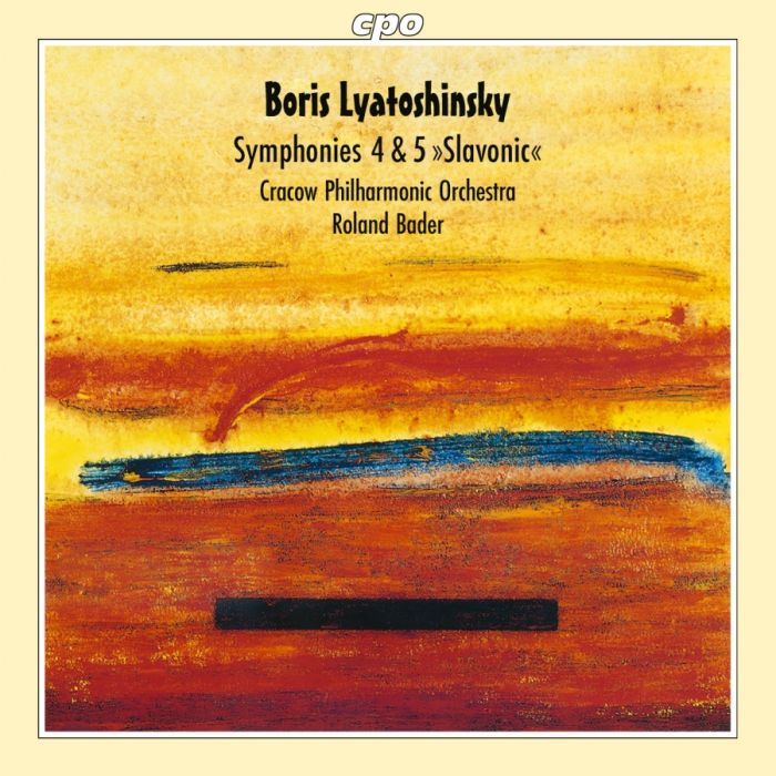 Lyatoshinsky: Symphonies Nos. 4 & 5