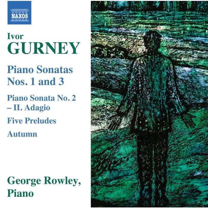 Gurney: Piano Sonatas Nos. 1 and 3