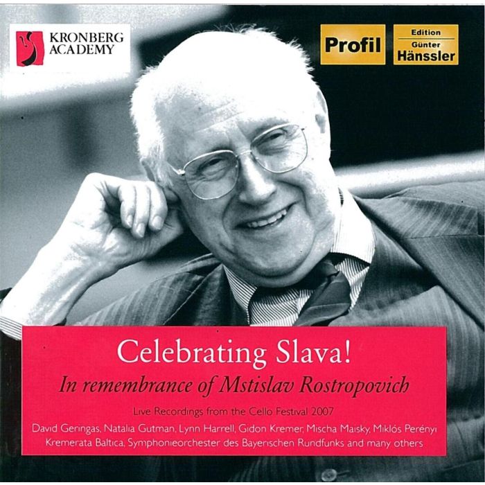 Celebrating Slava! - In Remenbrance of Mstislav Rostropovich