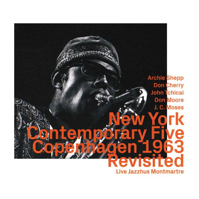 Shepp / Cherry /Thicai & Don Moore: Copenhagen 1963 Revisited