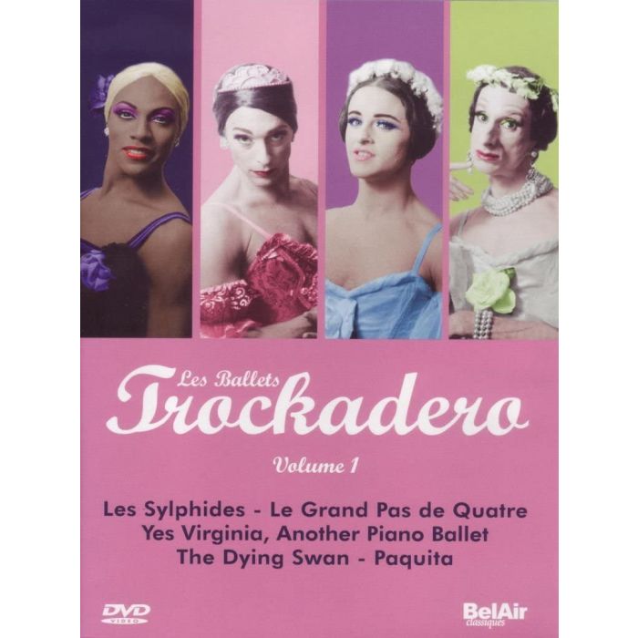 LES BALLETS TROCKADERO vol. 1- Les Sylphides; Le Grand Pas de Quatre; Yes Virginia, Another Piano Ballet; The Dying Swan; Paquita + Bonus: Behind the Scenes