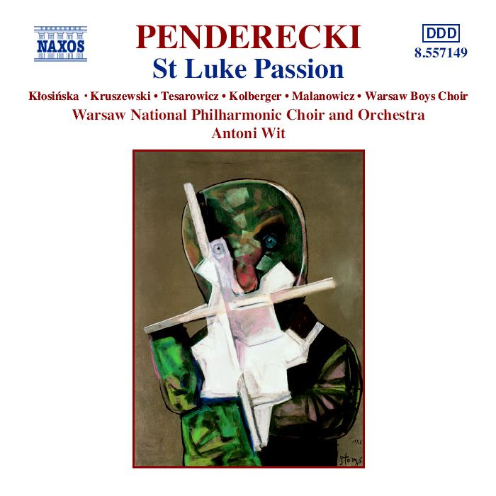Penderecki: St Luke Passion