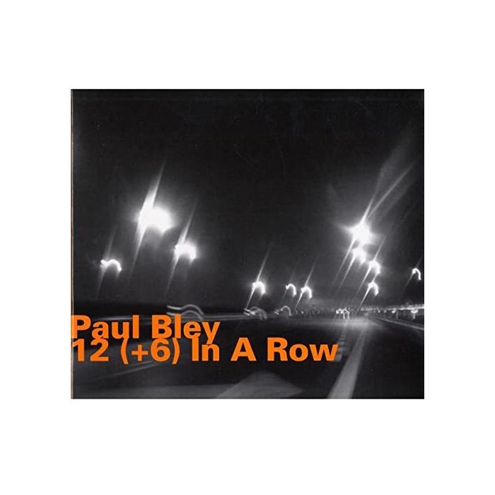 Paul Bley: 12 (+6) In A Row