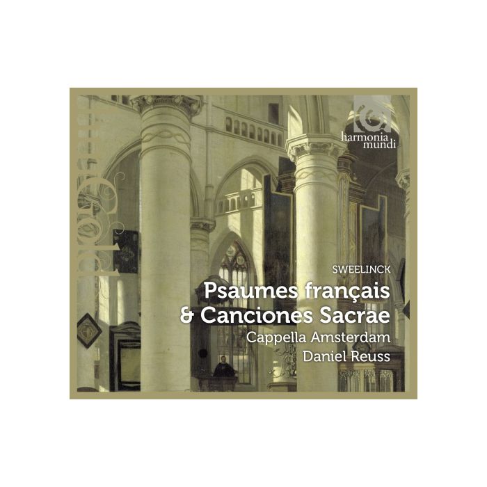 Sweelinck: Psaumes français & Canciones Sacrae