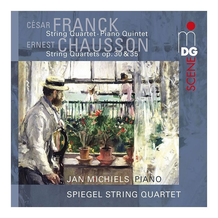 Franck & Chausson: String Quartets & Piano Quartet