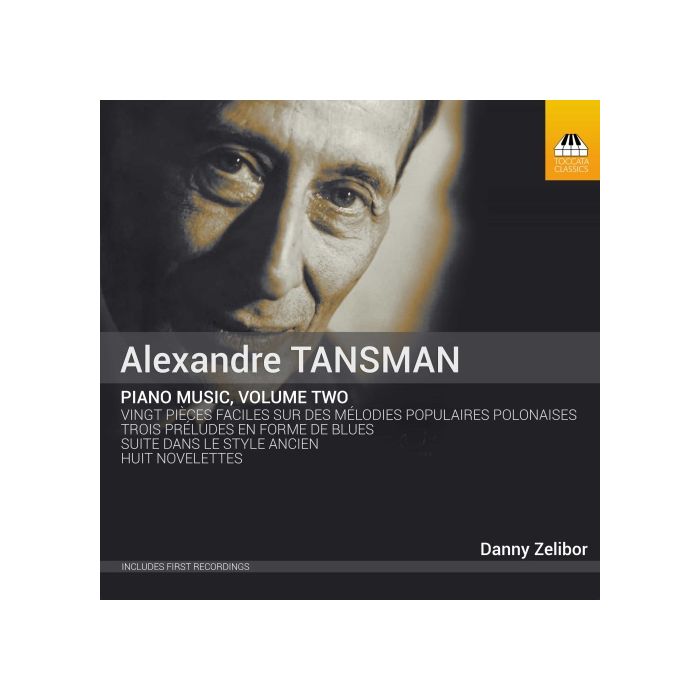 Tansman: Piano Music Vol. 2