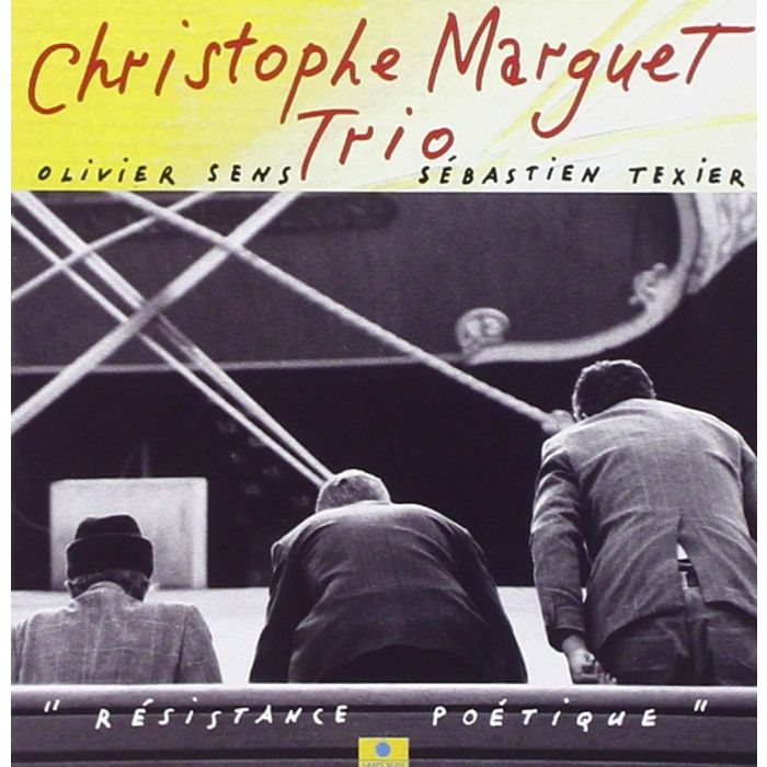 Christophe Marguet Trio ‎– Résistance Poétique