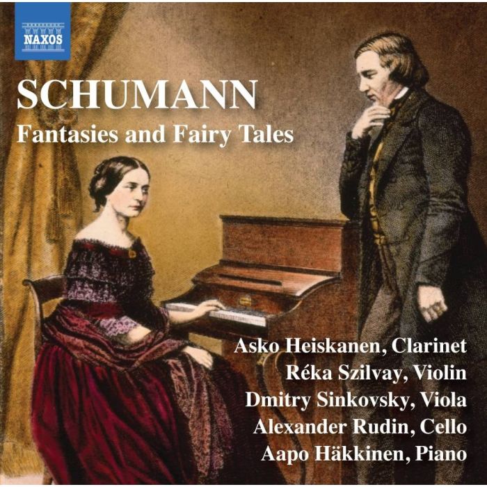 Schumann: Fantasies and Fairy Tales - Chamber Works